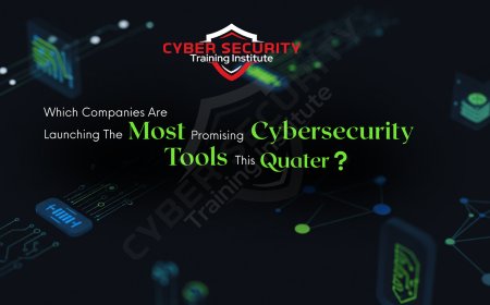 Which Companies Are Launching the Most Promising Cybersecurity Tools This Quarter?