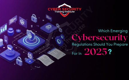 Which Emerging Cybersecurity Regulations Should You Prepare for in 2025?