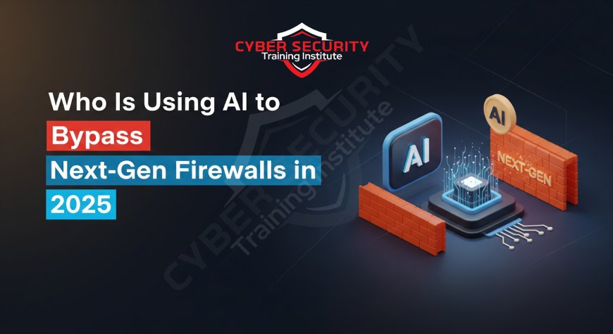 Who Is Using AI to Bypass Next-Gen Firewalls in 2025?