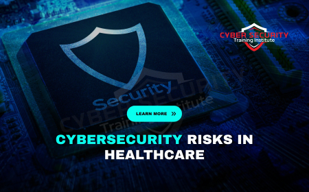 What Are the Cybersecurity Risks in Healthcare Systems?