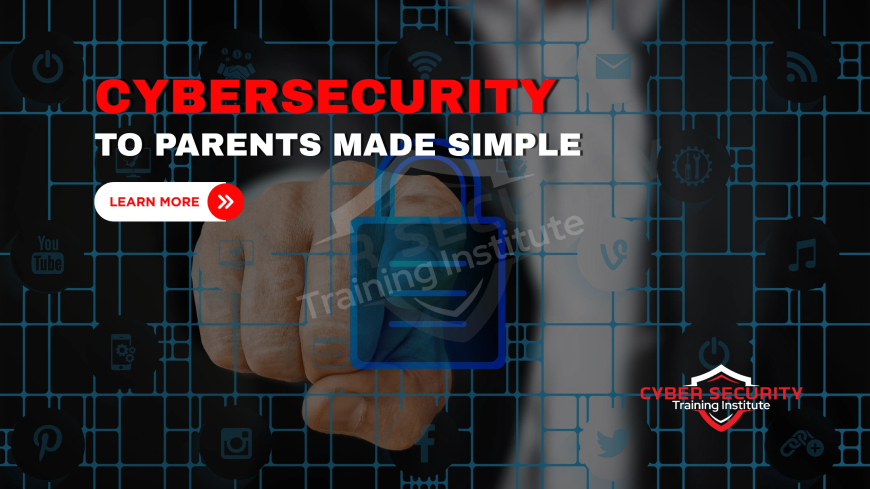 How to Explain Cybersecurity to Your Parents Without Losing Your Mind