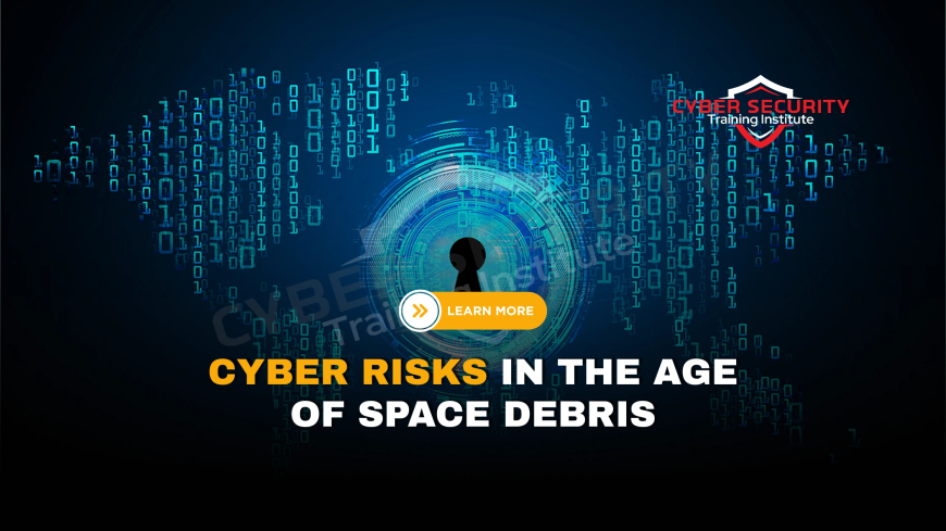 How Space Debris and Cyber Threats Are Connected
