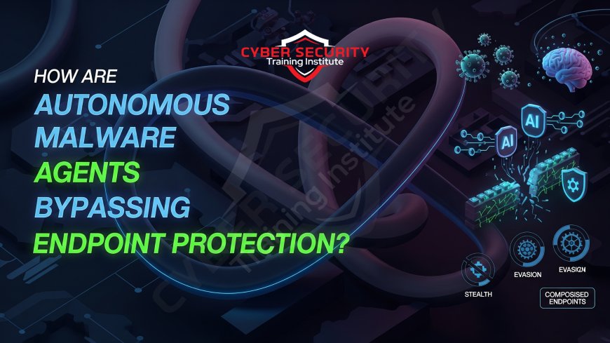 How Are Autonomous Malware Agents Bypassing Endpoint Protection?