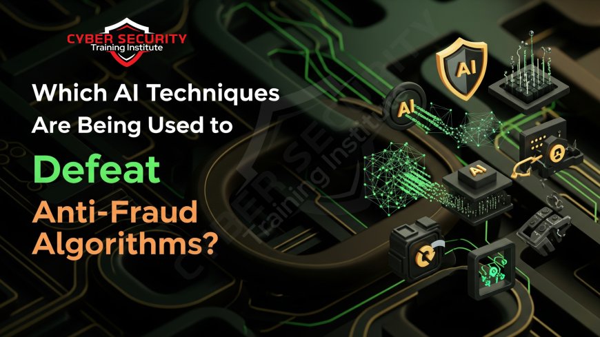 Which AI Techniques Are Being Used to Defeat Anti-Fraud Algorithms?