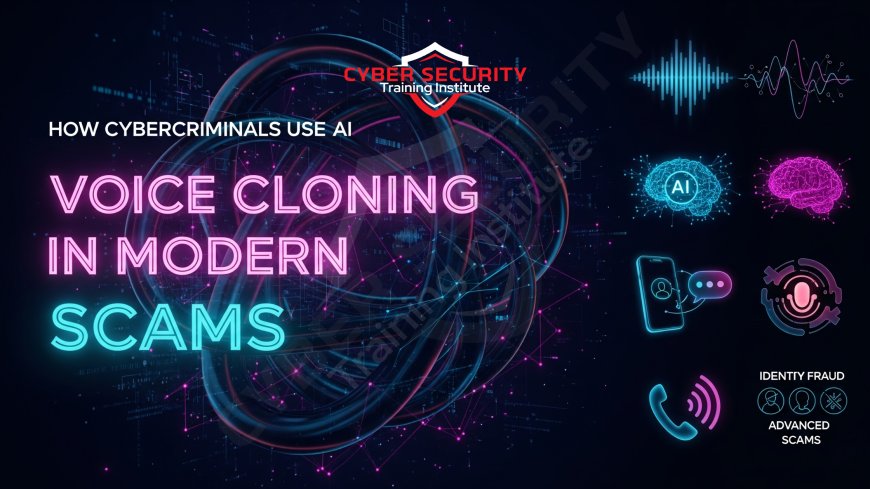 How Cybercriminals Use AI Voice Cloning in Modern Scams