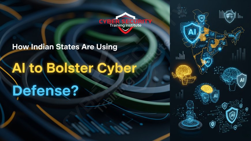 How Indian States Are Using AI to Bolster Cyber Defense