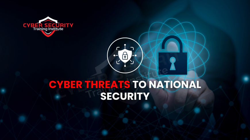 How Does Cybersecurity Affect National Security?