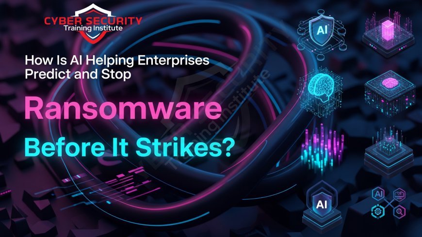 How Is AI Helping Enterprises Predict and Stop Ransomware Before It Strikes?