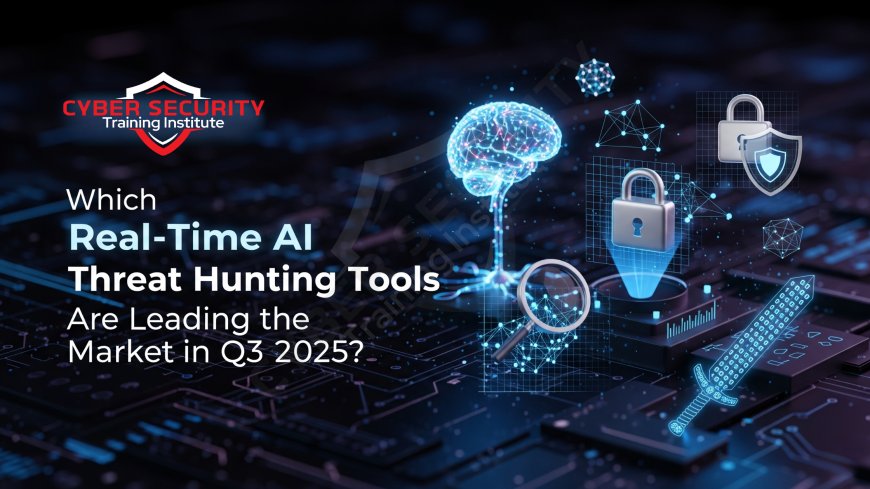 Which Real-Time AI Threat Hunting Tools Are Leading the Market in Q3 2025?