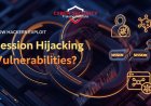 How Hackers Exploit Session Hijacking Vulnerabilities
