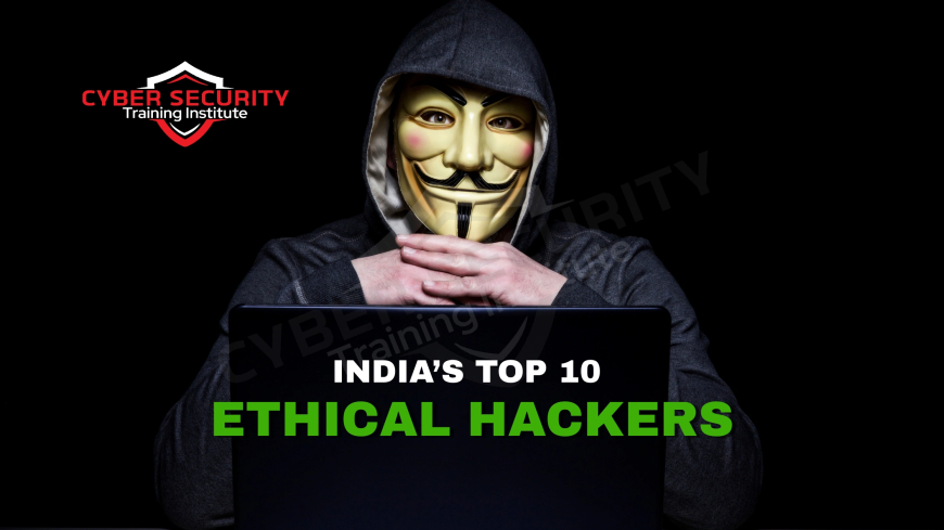 Top 10 Ethical Hackers of India
