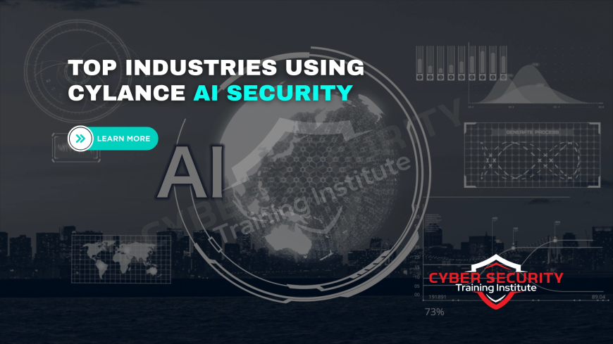What Industries Benefit the Most From AI Cybersecurity Tools Like Cylance?